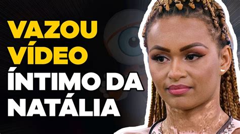 natalia bbb vazado|BBB 22: vídeo íntimo de Natália vaza na web e famosos comentam